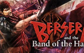 剑风传奇无双/BERSERK and the Band of the Hawk（豪华终极版-全DLC+通关存档）