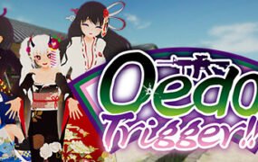 江户时代/Oedo Trigger!!（Build.10297207-1.0.6+DLC）