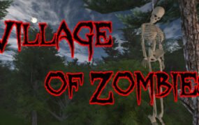 僵尸村/Village of Zombies